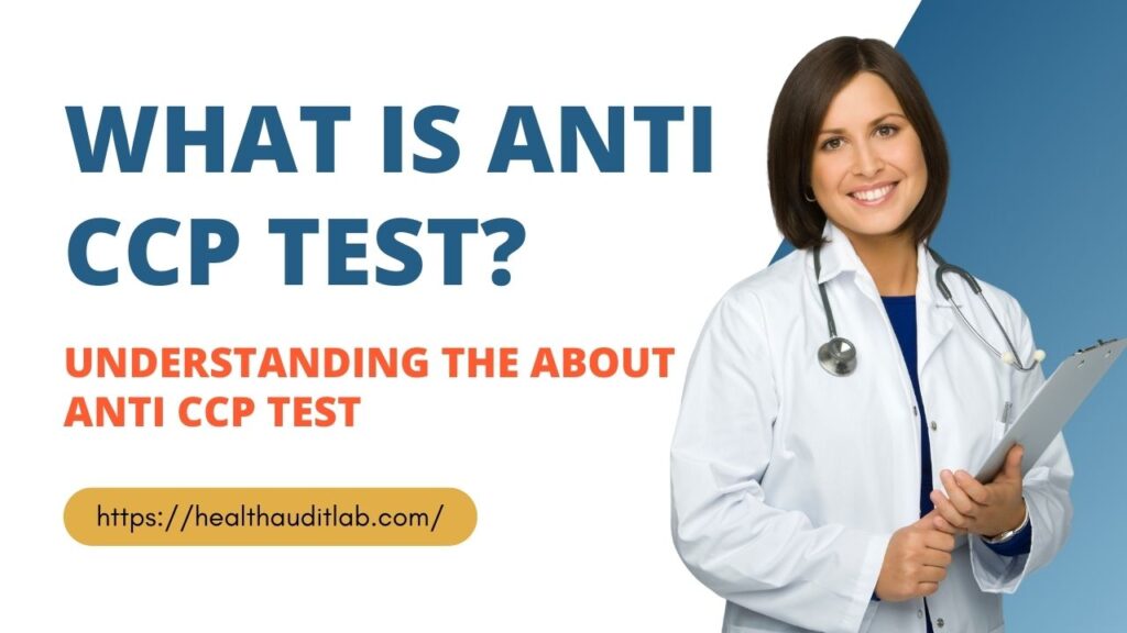 What is Anti CCP Test?